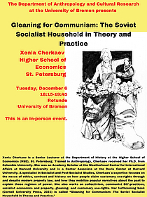 The Department of Anthropology and Cultural Research at the University of Bremen presents Xenia Cherkaev (Higher School of Economics, St. Petersburg) Tuesday, December 6, 18:15-19:45 Rotunde, University of Bremen. This is an in-person event. - 1