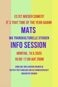 ES IST WIEDER SOWEIT! IT´S THAT TIME OF THE YEAR AGAIN! JOIN US FOR OUR ONLINE MATS Info SESSION ON MONDAY, 27.5.2024 16:00-17:00! PLEASE CONTACT YICHUN@UNI-BREMEN.DE FOR THE ZOOM LINK - 1