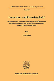 Innovation und Planwirtschaft?