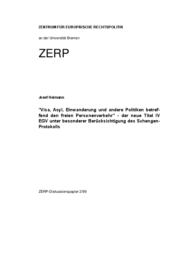 "Visa, Asyl, Einwanderung und andere Politiken betreffend den freien Personenverkehr" - der neue Titel IV EGV unter besonderer Berücksichtigung des Schengen-Protokolls