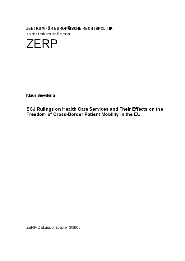 ECJ Rulings on Health Care Services and Their Effects on the Freedom of Cross-Border Patient Mobility in the EU