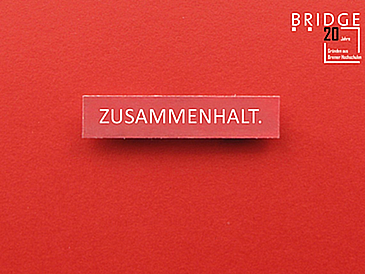 „Zusammenhalt“ ist das Motto der 16. BRIDGE StartUp-Lounge, die am 07. Dezember stattfindet. Organisator ist das Hochschulnetzwerk BRIDGE, die zentrale Anlaufstelle für Studierende und Angehörige der Bremer Hochschulen zum Thema Existenzgründung.